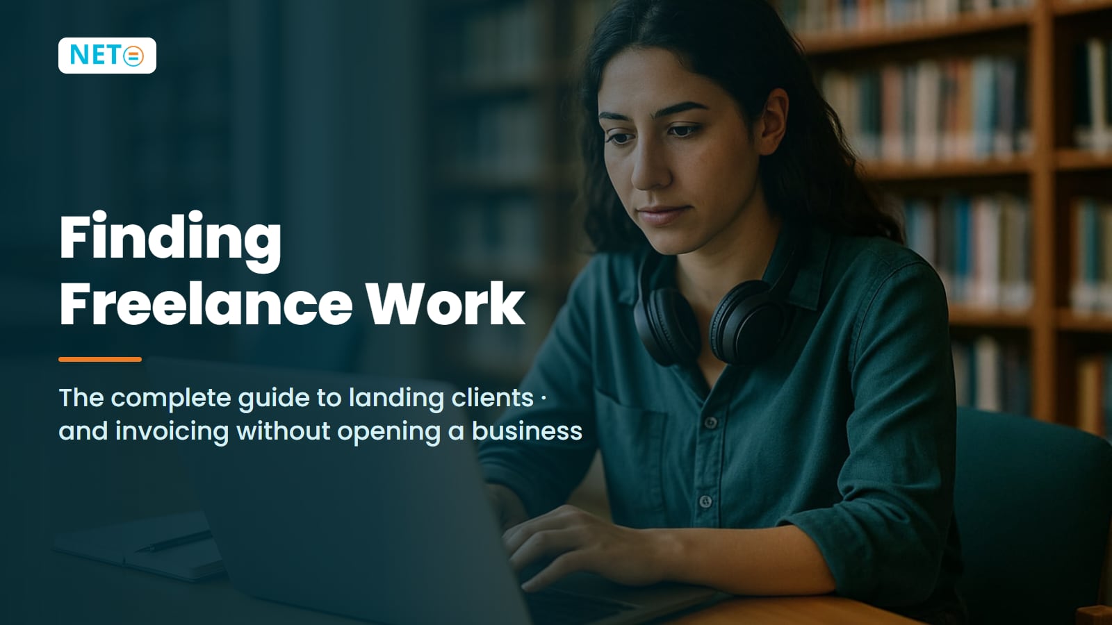 Finding Freelance Work · The Complete Guide to Landing Clients · NETO ("נטו עבודה") Finding Freelance Work · The Complete Guide to Landing Clients · NETO ("נטו עבודה")