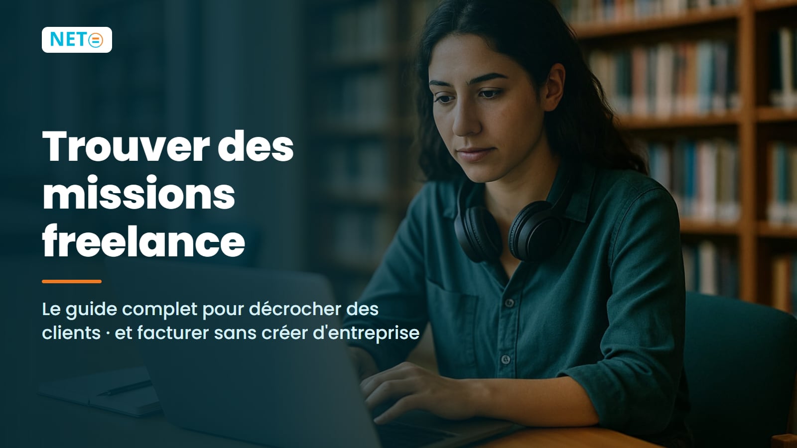Trouver des missions freelance · Le guide complet pour décrocher des clients · NETO ("נטו עבודה") Trouver des missions freelance · Le guide complet pour décrocher des clients · NETO ("נטו עבודה")
