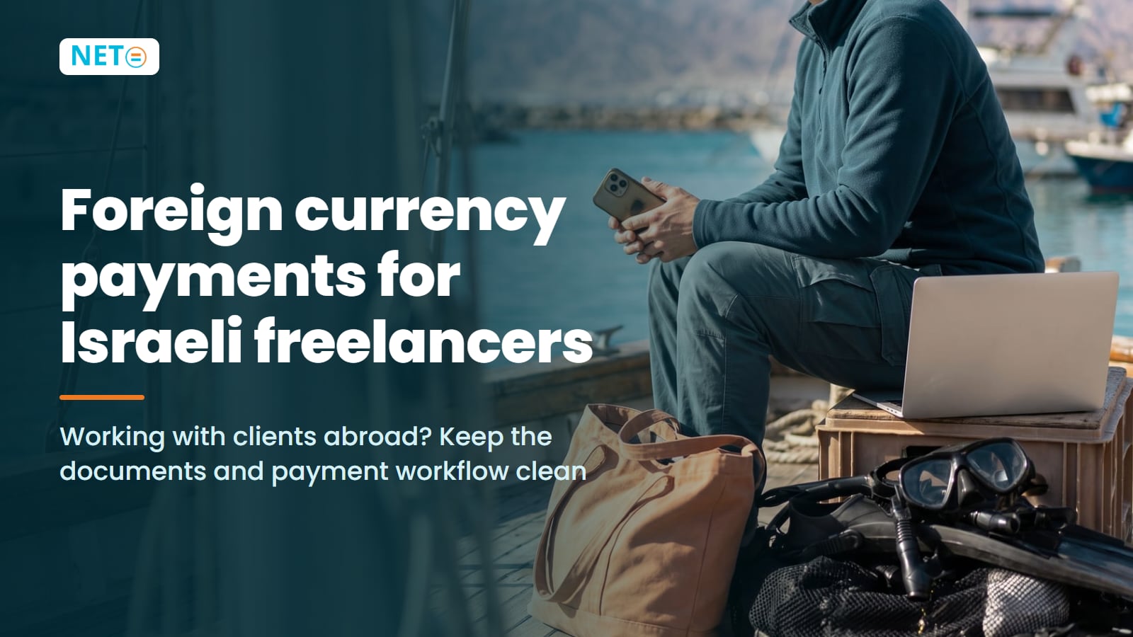 Foreign Currency Payments for Israeli Freelancers · NETO ("נטו עבודה")