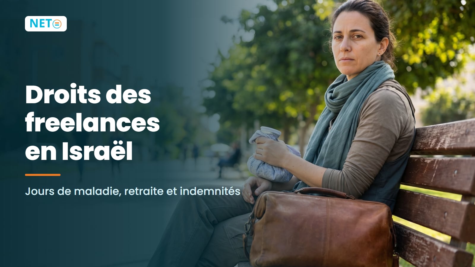 Droits des freelances en Israël 2026 : jours de maladie, retraite et indemnités · NETO ("נטו עבודה") Droits des freelances en Israël 2026 : jours de maladie, retraite et indemnités · NETO ("נטו עבודה")