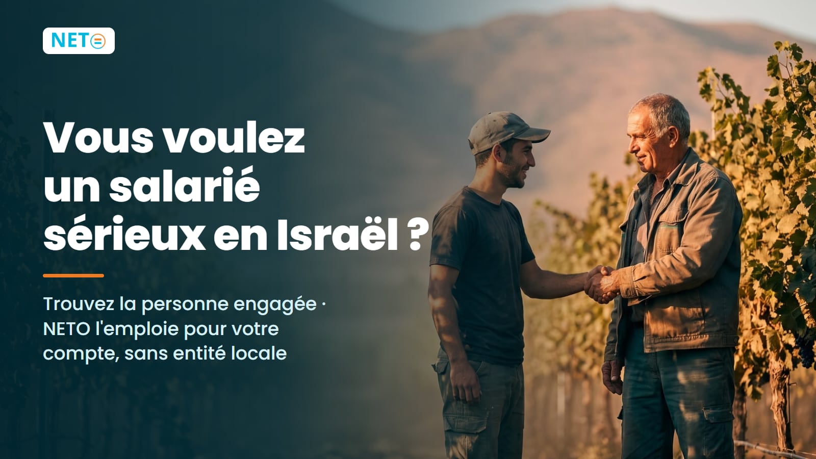 Vous voulez un salarié sérieux en Israël ? Embauchez via NETO (EOR) · NETO ("נטו עבודה")