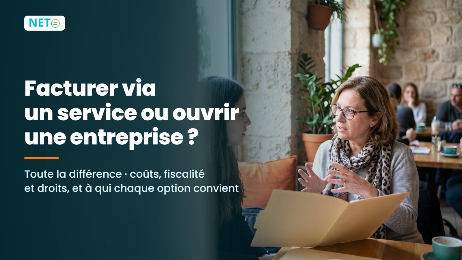 Facturer via un service ou ouvrir une entreprise · Toute la différence · NETO ("נטו עבודה") Facturer via un service ou ouvrir une entreprise · Toute la différence · NETO ("נטו עבודה")