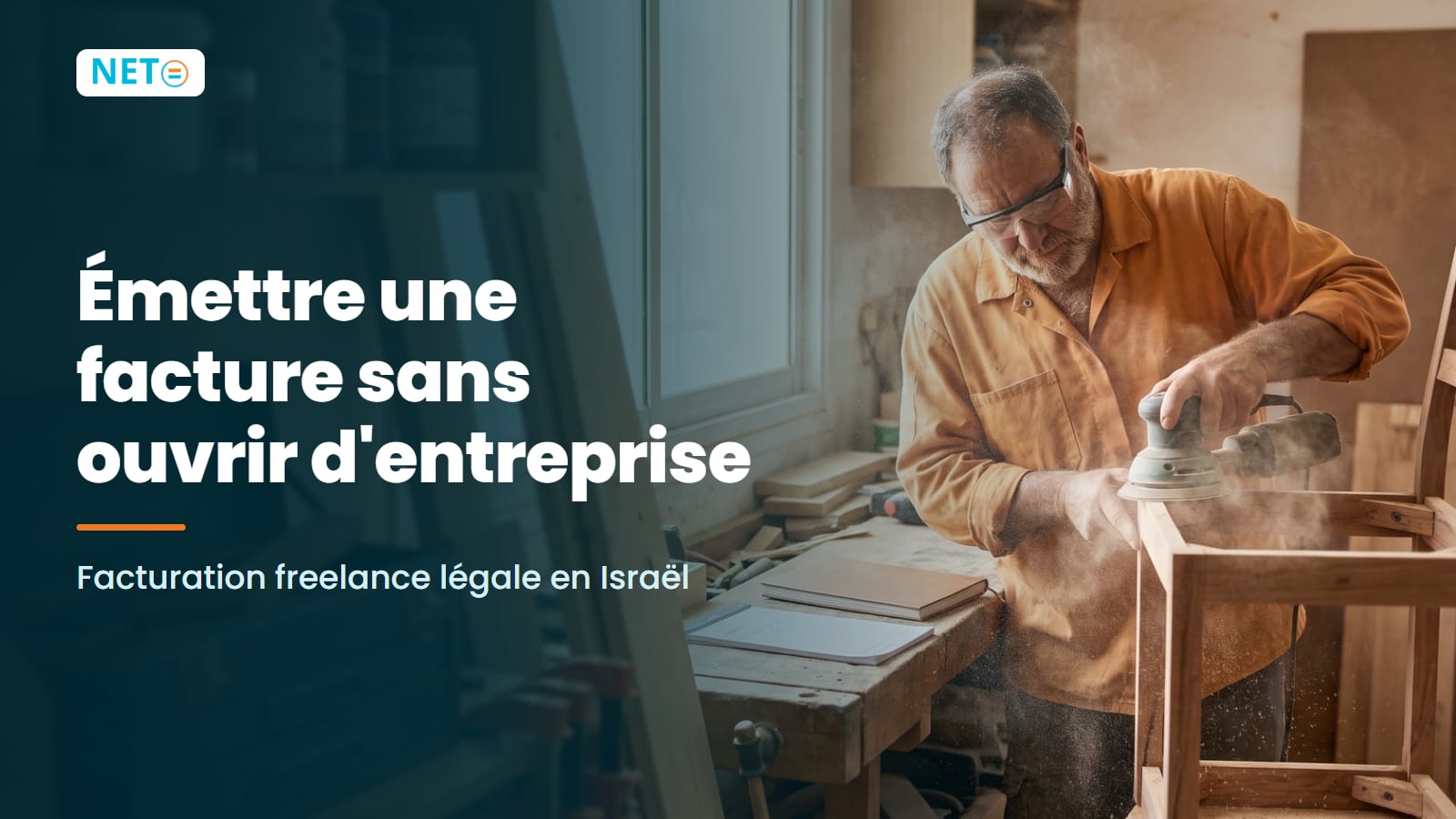 Émettre une facture sans ouvrir d'entreprise · Facturation freelance légale · NETO ("נטו עבודה") Émettre une facture sans ouvrir d'entreprise · Facturation freelance légale · NETO ("נטו עבודה")