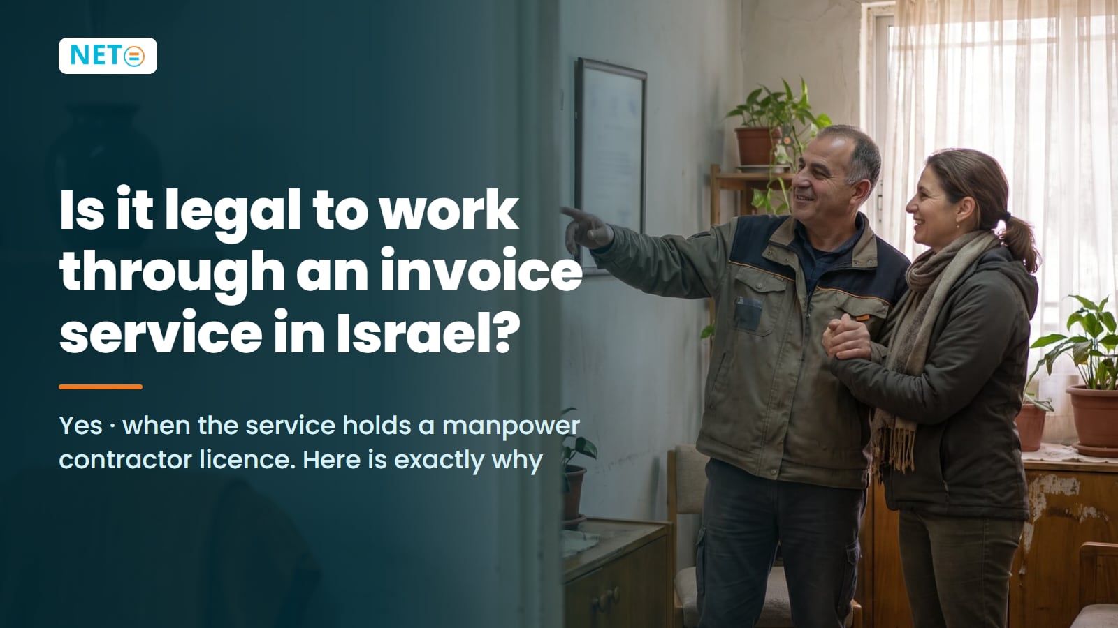 Is It Legal to Work Through an Invoice Service in Israel? · NETO ("נטו עבודה") Is It Legal to Work Through an Invoice Service in Israel? · NETO ("נטו עבודה")