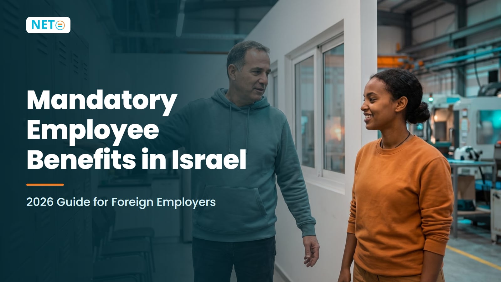 Mandatory Benefits in Israel: 2026 Employer Guide · NETO ("נטו עבודה")