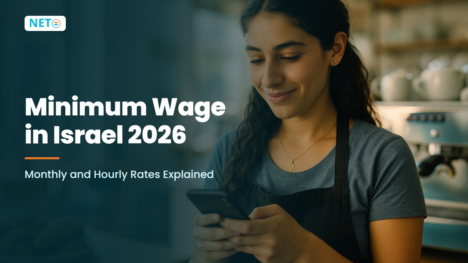 Minimum Wage in Israel 2026: ₪6,443.85/mo · Gross to Net · NETO ("נטו עבודה") Minimum Wage in Israel 2026: ₪6,443.85/mo · Gross to Net · NETO ("נטו עבודה")