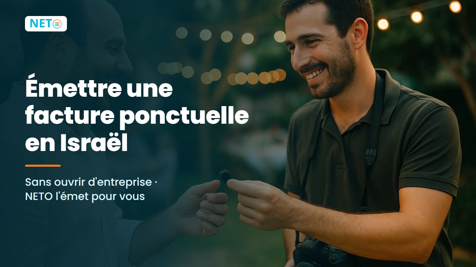 Émettre une facture ponctuelle en Israël · sans ouvrir d'entreprise · NETO ("נטו עבודה") Émettre une facture ponctuelle en Israël · sans ouvrir d'entreprise · NETO ("נטו עבודה")