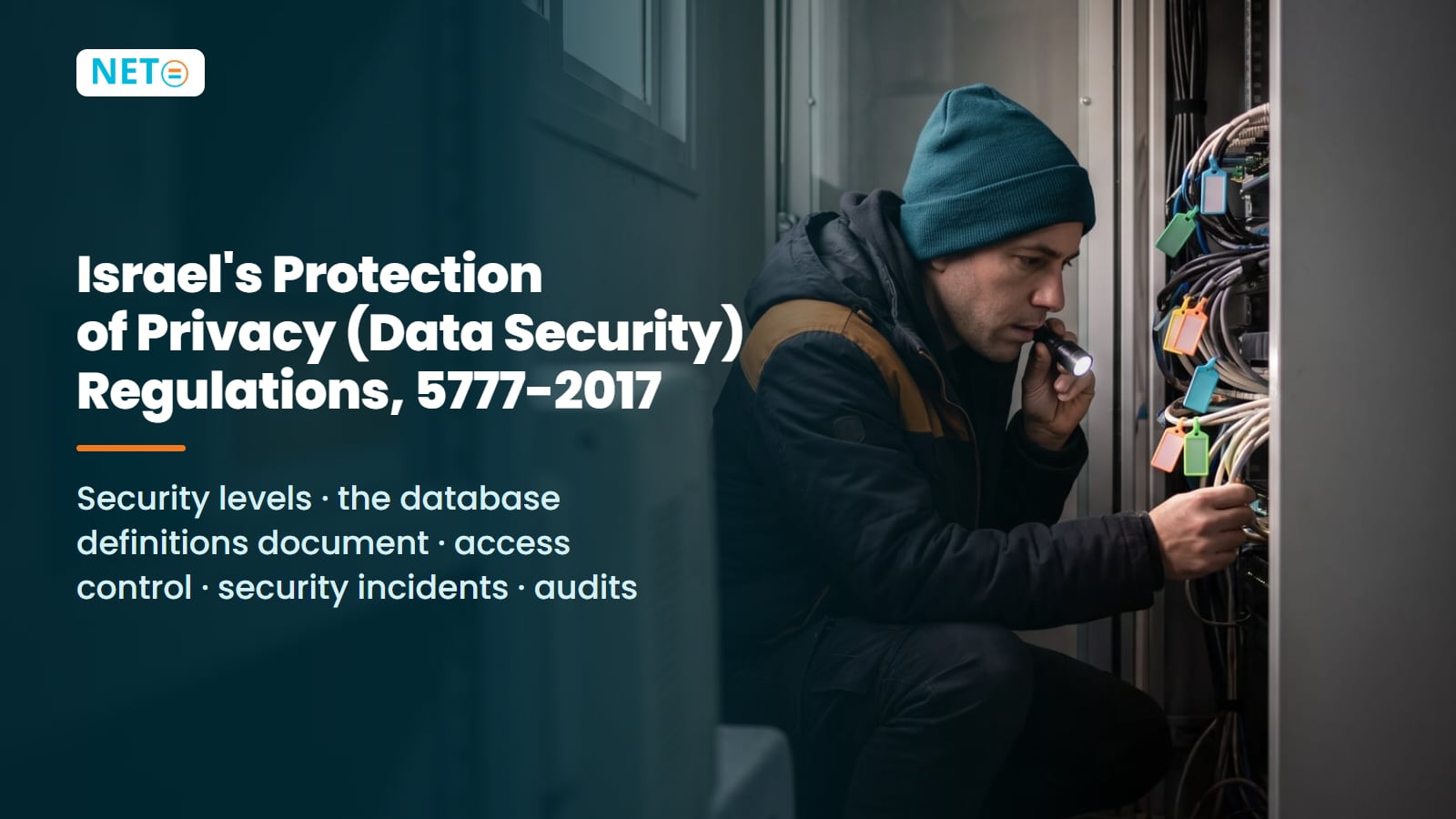 Israel's Data Security Regulations (2017) · Security Levels & the Statute Text · NETO ("נטו עבודה")