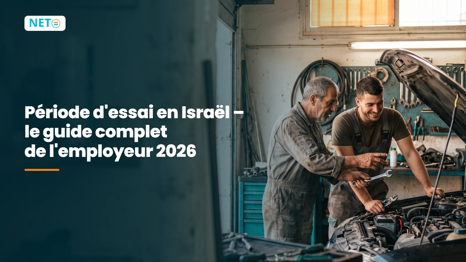 Période d'essai en Israël 2026 : durée, droits et licenciement · NETO ("נטו עבודה")