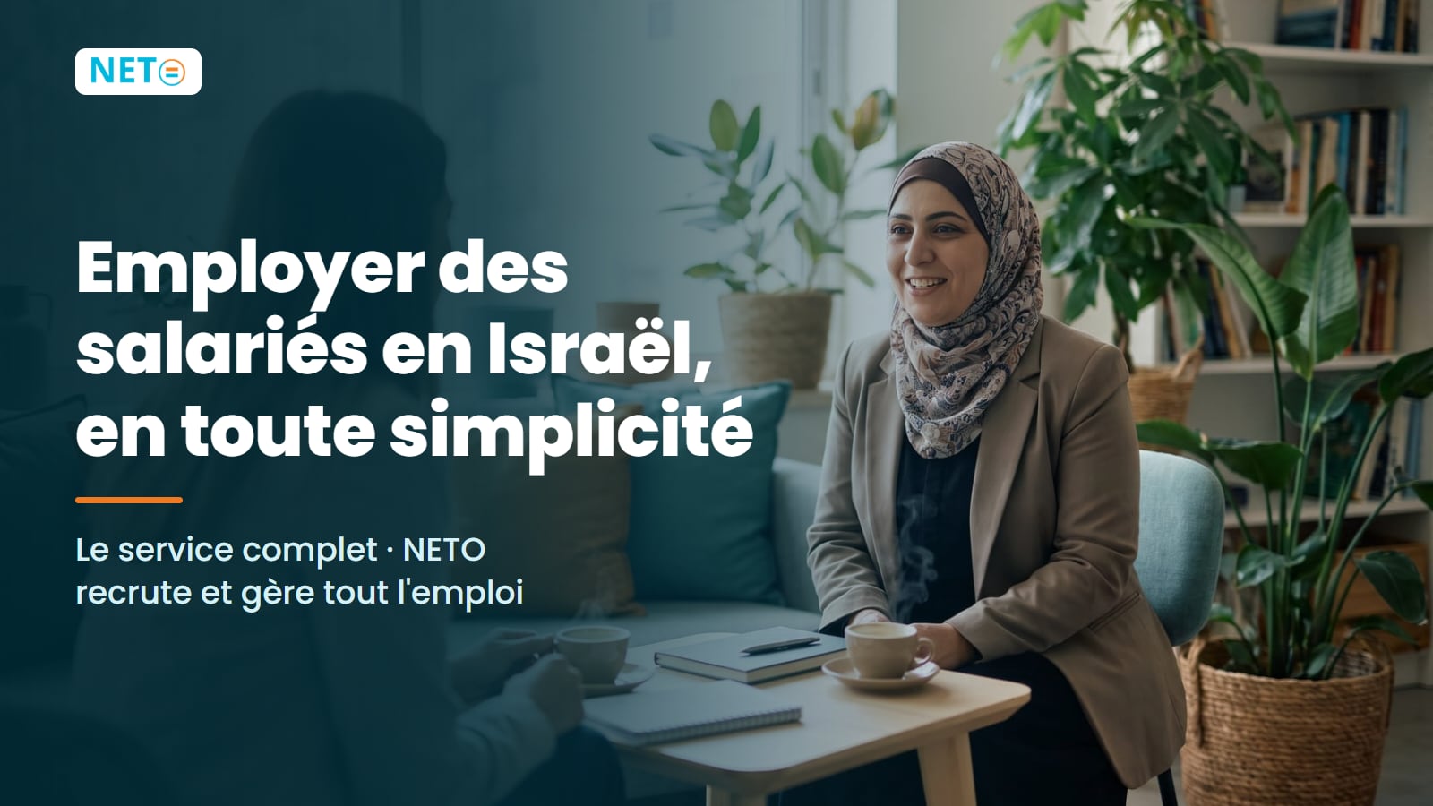 Employer des salariés en Israël facilement · service complet · NETO ("נטו עבודה")