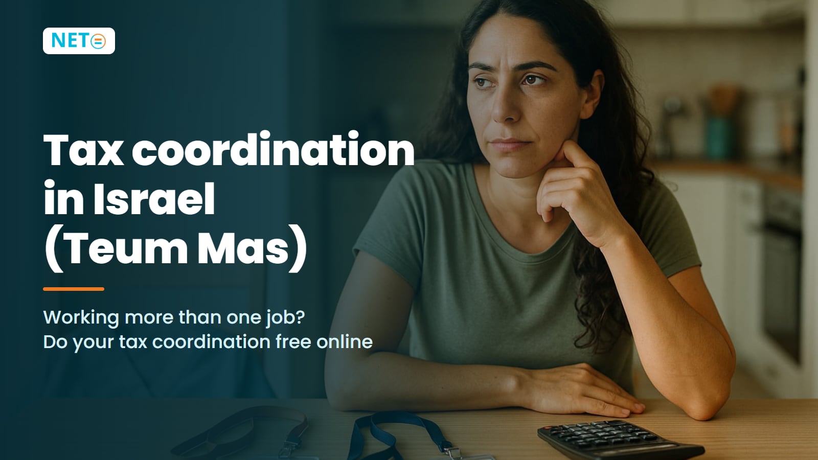Tax Coordination in Israel (Teum Mas) · The Complete Guide · NETO ("נטו עבודה")