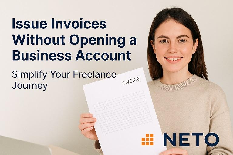 Freelance Without Opening a Business Account - Simplify Your Billing | NETO freelance billing solution - Simplify Billing